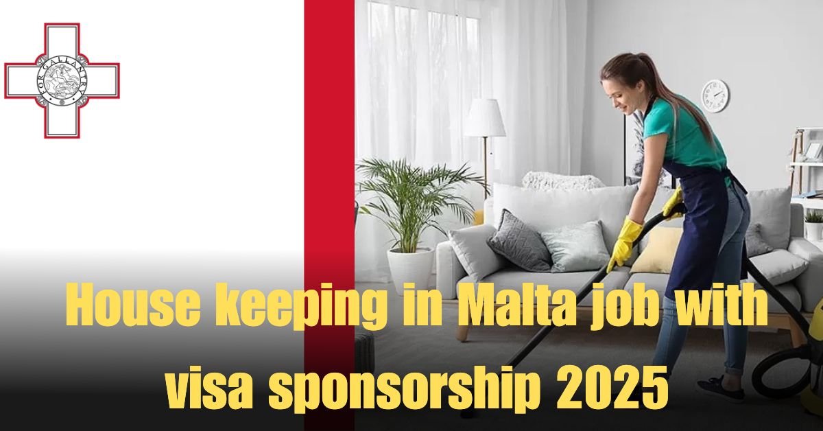 House keeping in Malta job with visa sponsorship 2025