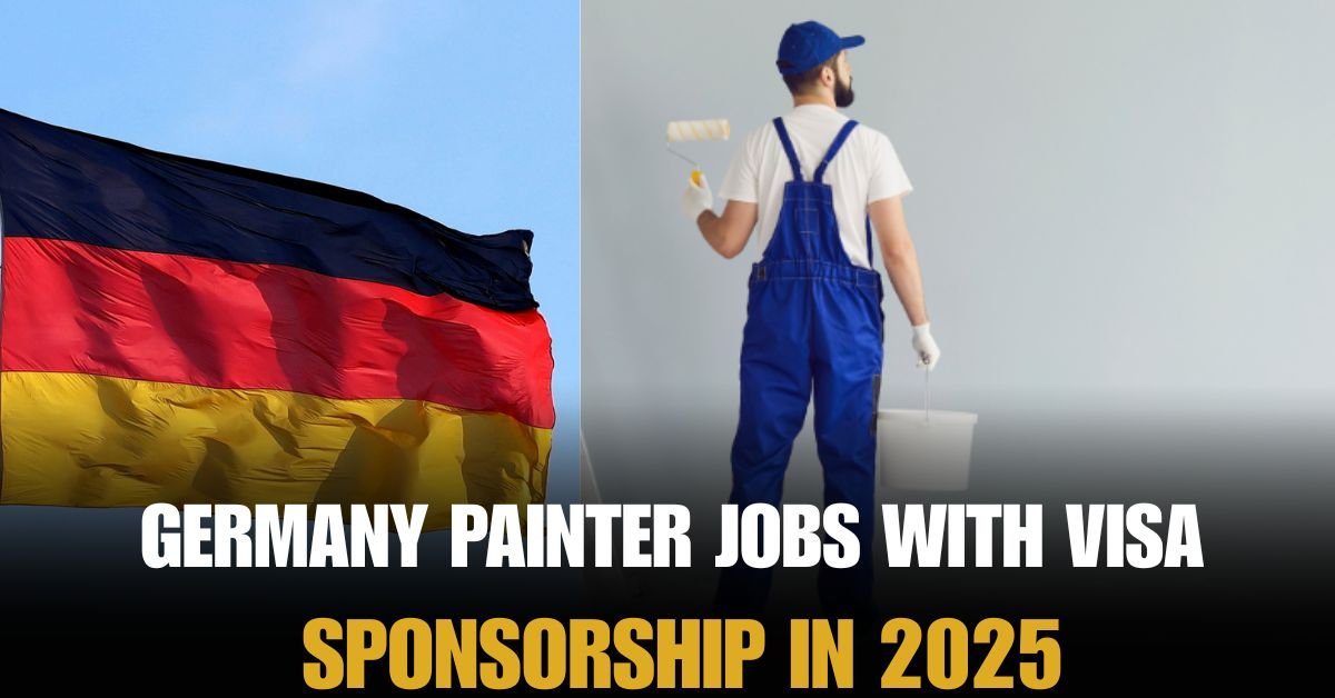 Germany Painter Jobs With Visa Sponsorship In 2025
